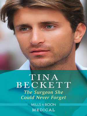 cover image of The Surgeon She Could Never Forget